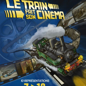 Spectacle « Le Train fait son cinéma »